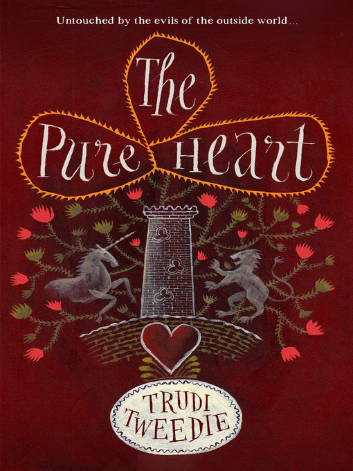 Title details for The Pure Heart by Trudi Tweedie - Available